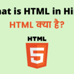 HTML Kya Hai - What is HTML in Hindi